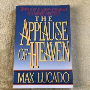 Book:  The Applause of Heaven by Max Lucado Good condition